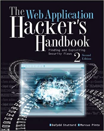 The Web Application Hacker's Handbook: Discovering and Exploiting Security Flaws — Давид Статтард, Маркус Пинто
